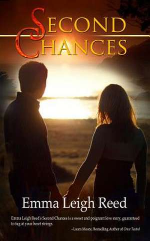 Second Chances de Emma Leigh Reed