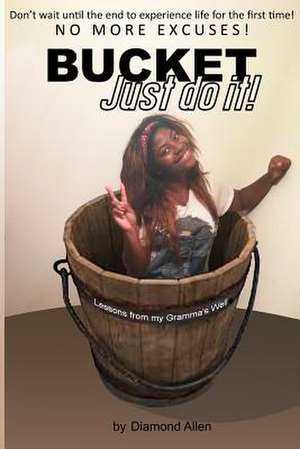 Bucket Just Do It de Diamond Allen