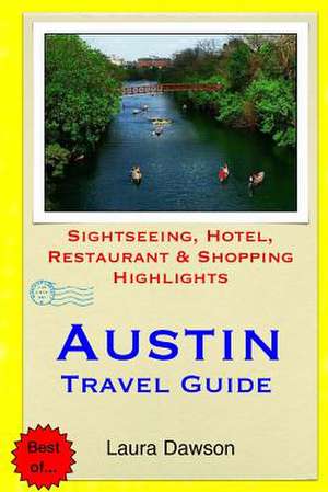 Austin Travel Guide de Laura Dawson