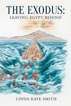 The Exodus de Linda Kaye Smith