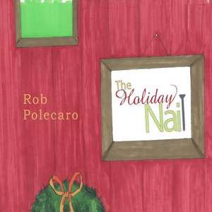 The Holiday Nail de Rob Polecaro