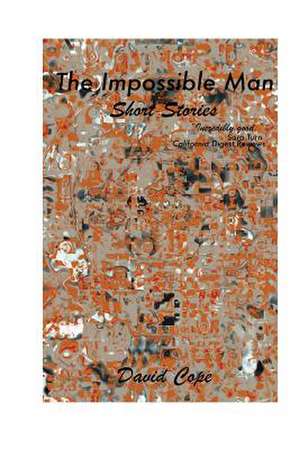 The Impossible Man de David Cope