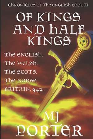 Of Kings and Half Kings de M. J. Porter