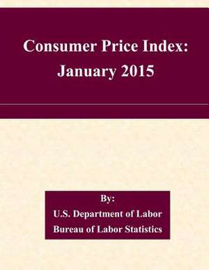 Consumer Price Index de U. S. Department of Labor Bureau of Labor