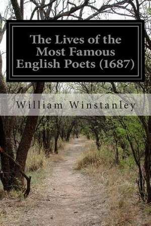 The Lives of the Most Famous English Poets (1687) de William Winstanley