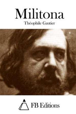 Militona de Theophile Gautier