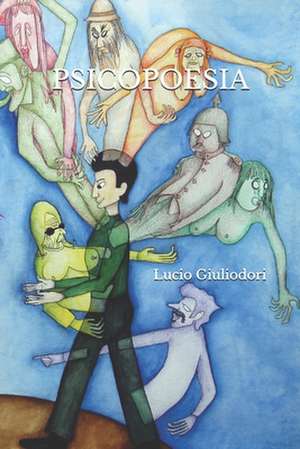 Psicopoesia de Lucio Giuliodori