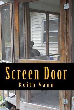 Screen Door de Keith Vann