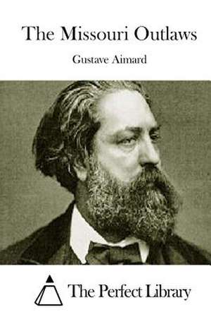 The Missouri Outlaws de Gustave Aimard