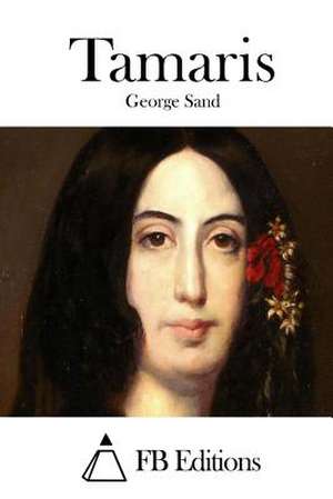 Tamaris de George Sand