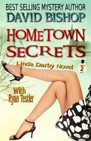 Hometown Secrets de David Bishop