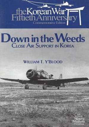 Down in the Weeds de William T. Y'Blood