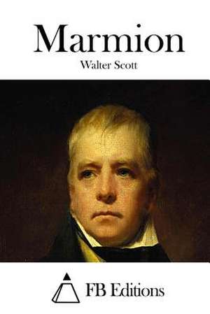 Marmion de Walter Scott