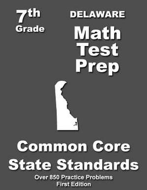 Delaware 7th Grade Math Test Prep de Teachers' Treasures