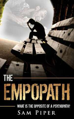 The Empopath de Sam Piper