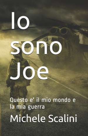 IO Sono Joe de Michele Scalini