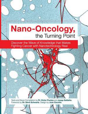 Nano-Oncology, the Turning Point de Pr Victor Puntes