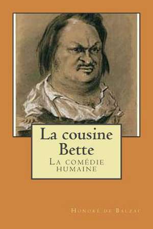 La Cousine Bette de Honore De Balzac