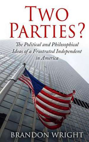 Two Parties? de Brandon Wright