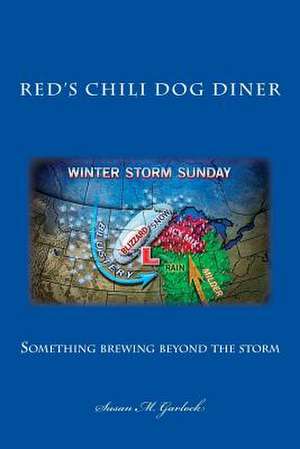 Red's Chili Dog Diner de Susan M. Garlock