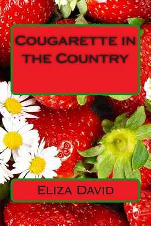 Cougarette in the Country de Eliza David