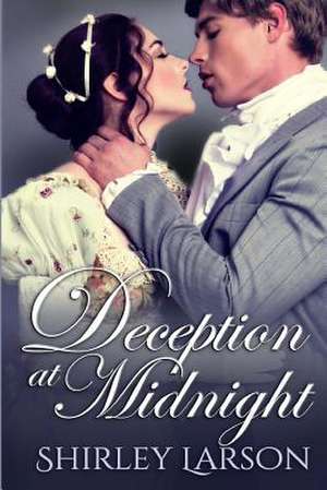 Deception at Midnight de Shirley Larson