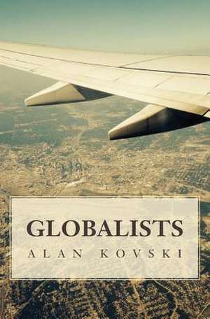 Globalists de Alan Kovski