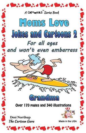 Moms Love Jokes & Cartoons 2 de Desi Northup