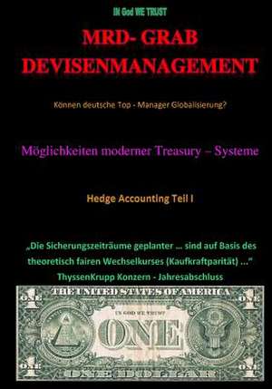 Mrd. - Grab Devisenmanagement de Karl-Heinz Klamra