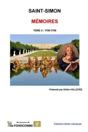 Memoires Du Duc de Saint-Simon de Louis De Rouvroy Duc De Saint-Simon