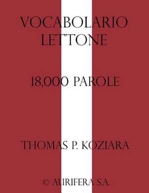 Vocabolario Lettone de Thomas P. Koziara