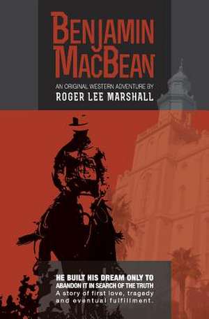 Benjamin Macbean de Roger Lee Marshall