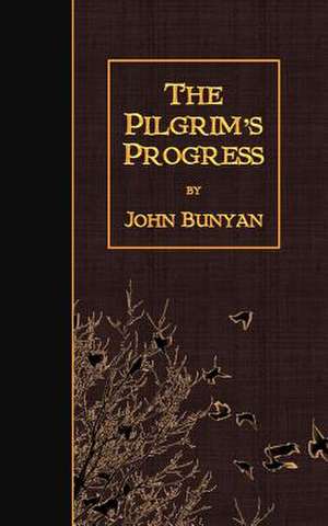 The Pilgrim's Progress de John Bunyan