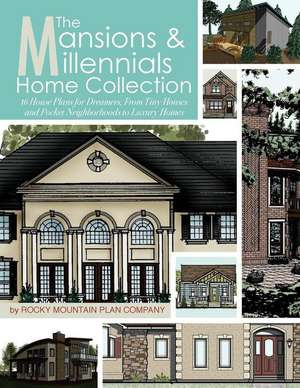 The Mansions & Millennials Home Collection de Rocky Mountain Plan Company