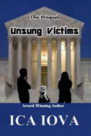 Unsung Victims de Ica Iova