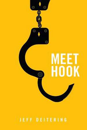 Meet Hook de Jeff Deitering