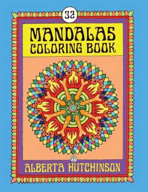 Mandalas Coloring Book No. 7 de Alberta Hutchinson