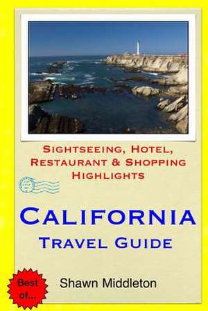 California Travel Guide de Shawn Middleton