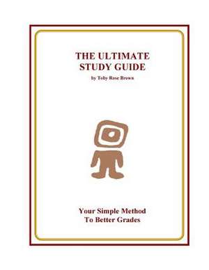 The Ultimate Study Guide de Toby Rose Brown