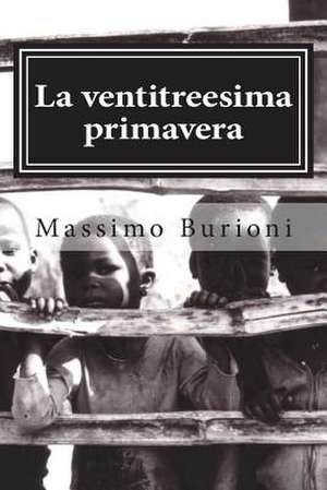 La Ventitreesima Primavera de MR Massimo Burioni