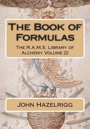 The Book of Formulas de John Hazelrigg