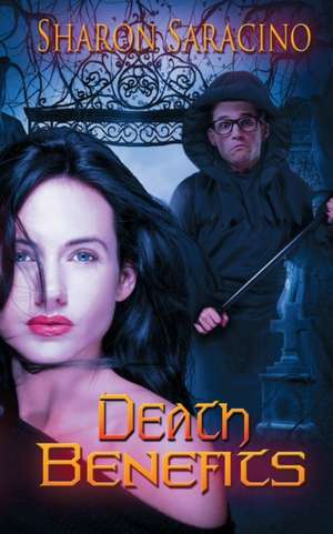 Death Benefits de Sharon Saracino