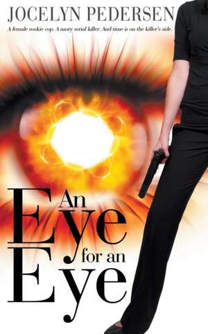 An Eye for an Eye de Jocelyn Pedersen