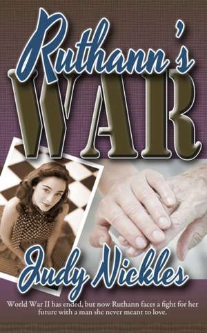 Ruthann's War de Judy Nickles