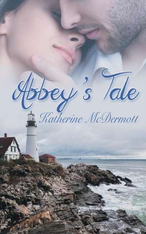 Abbey's Tale de Katherine Mcdermott