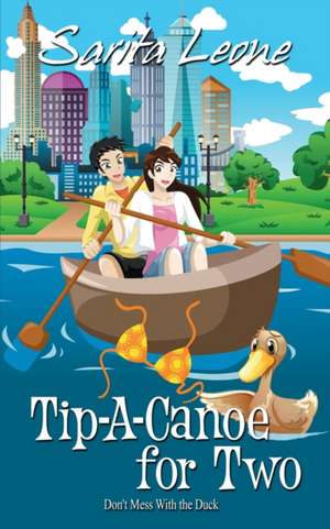 Tip-A-Canoe for Two de Sarita Leone