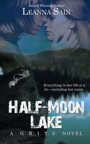 Half-Moon Lake de Leanna Sain