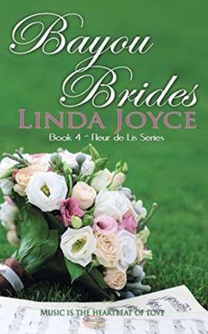 Bayou Brides de Linda Joyce