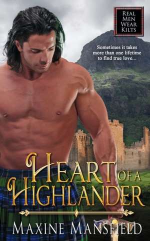 Heart of a Highlander de Maxine Mansfield