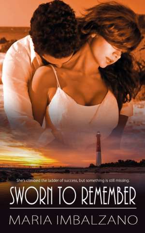 Sworn to Remember de Maria Imbalzano